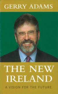 cover of The New Ireland : A Vision for the Future