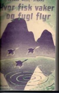 Hvor fisk vaker og fugl flyr