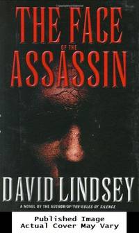 The Face of the Assassin by Lindsey, David - 2004-04-20 Cover Edge Crimp. See