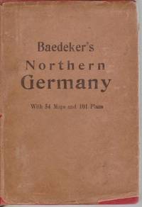 image of NORTHERN GERMANY As Far As the Bavarian and Austrian Frontiers. Handbook for Travellers