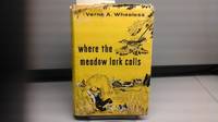 image of Where the Meadow Lark Calls