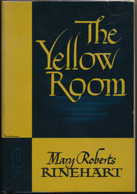 The Yellow Room by Mary Roberts RINEHART - Signed First Edition - 1945 - from Main Street Fine Books & Manuscripts, ABAA (SKU: 44448)