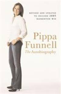 Pippa Funnell : The Autobiography