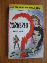 Cornered / Free-Lance Murder # D-305 by King, Louis / Vic Rodell - 1958