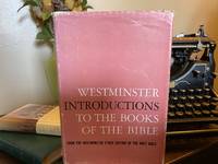 Westminster Introduction to the Books of the Bible