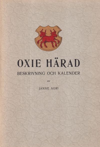 Oxie härad. Beskrivning och kalender utgiven av…