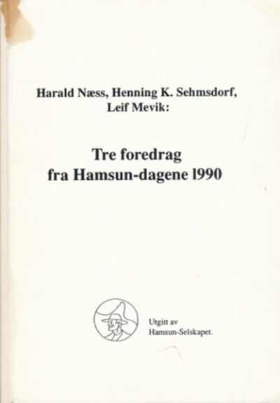 Tre foredrag fra Hamsun-dagene 1990.