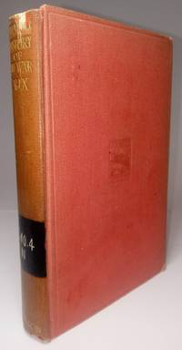 NELSON&#039;S HISTORY OF THE WAR: VOL. X by Buchan, John