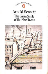 The Grim Smile of the Five Towns (Modern Classics)