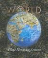 The World: A History, Volume 1 (to 1500)