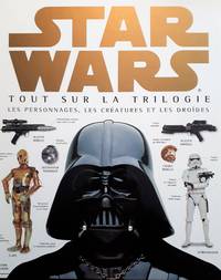 image of Star Wars. Tout sur la trilogie