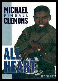 ALL HEART - My Story by Clemons, Michael Pinball - 1998