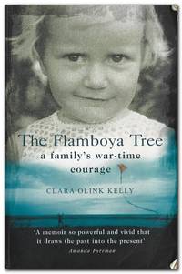 cover of The Flamboya Tree A Family's War Time Courage