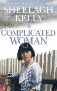 A Complicated Woman: A Heartwarming Historical Novel of Family Secrets and New Beginnings