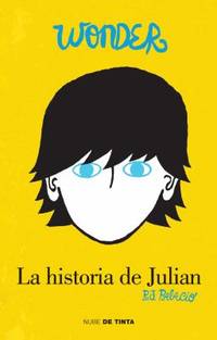 Wonder : La Historia de Juli?n