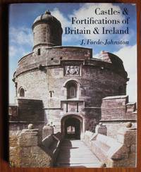 Castles and Fortifications of Britain and Ireland