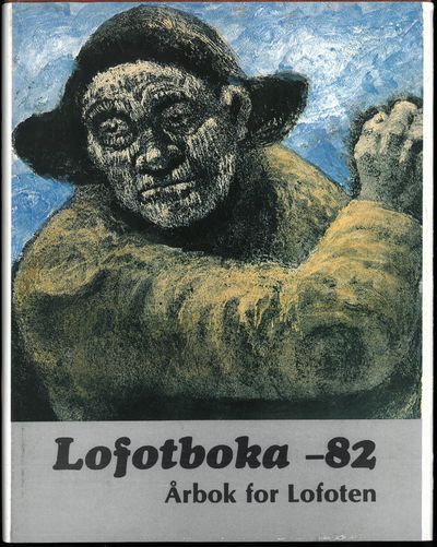 Lofotboka - 82. Årbok for Lofoten.