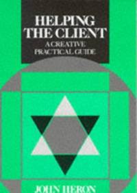 Helping the Client: A Creative Practical Guide