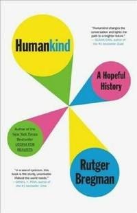 Humankind: A Hopeful History