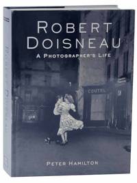 Robert Doisneau: A Photographer's Life