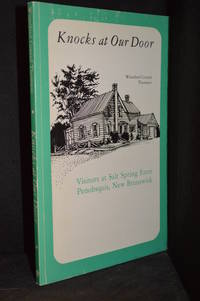 image of Knocks at Our Door; Visitors at Salt Spring Farm Penobsquis, New Brunswick