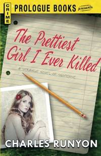 The Prettiest Girl I Ever Killed