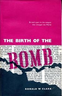 image of The Birth of the Bomb, the untold story of Britain's part in the weapon that changed the world
