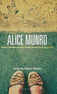 Alice Munro: 'Hateship, Friendship, Courtship, Loveship, Marriage', 'Runaway', 'Dear Life'