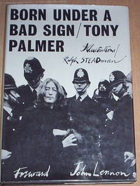 Born Under A Bad Sign. Illustrated by Ralph Steadman.