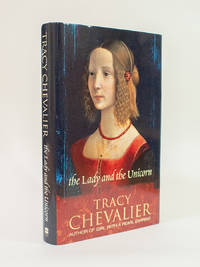 The Lady and the Unicorn by Tracy Chevalier - 2003