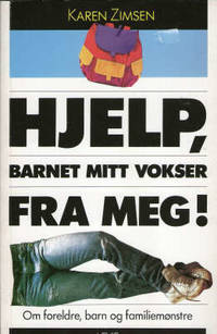Hjelp, barnet mitt vokser fra meg!