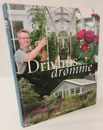 Drivhusdrømme.