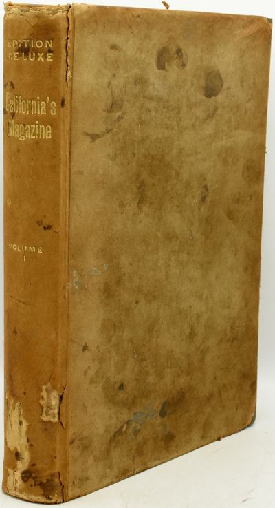 [WESTERN AMERICANA] CALIFORNIA’S MAGAZINE (Edition De Luxe) Volume I.