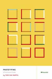 Prototyping : A Practitioner's Guide
