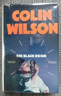 THE BLACK ROOM. de Wilson, Colin - 1971