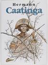 Caatinga [WITH ORIGINAL SIGNED AND NUMBERED LITHOGRAPH]