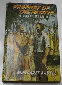 Prophet Of The Pacific by Margaret Kabell - 1977