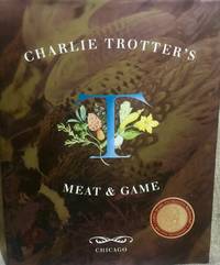 Charlie Trotter's Meat and Game
