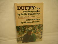 Duffy, An Autobiography by Hugh & Duffy Daugherty & Dave Diles & Howard Cosell Daugherty - Hardcover - Signed - 1974 - from curtis paul books inc. (SKU: 36114)