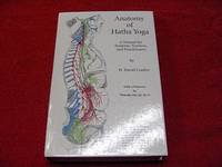 Anatomy of Hatha Yoga : A Manual for Students, Teachers, and Practitioners by Coulter, H. David - 2001