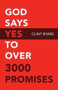 God Says Yes to over 3000 Promises : For No Matter How Many Promises God Has Made, They Are Yes...
