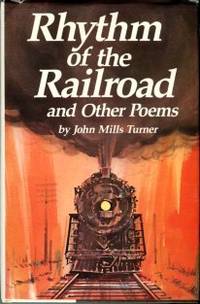 cover of Rhythm Of The Railroad And Other Poems