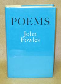 Poems by Fowles, John - 1973