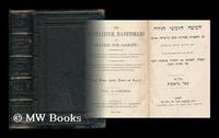 The Pentateuch, Hapahtorahs and prayers for the Sabbath: comprising the afternoon service of the eve of the sabbath; inauguration and evening service; morning and afternoon service ... vol. 1.-Genesis