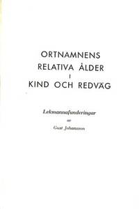 Ortnamnens relativa ålder i Kind och Redväg.…