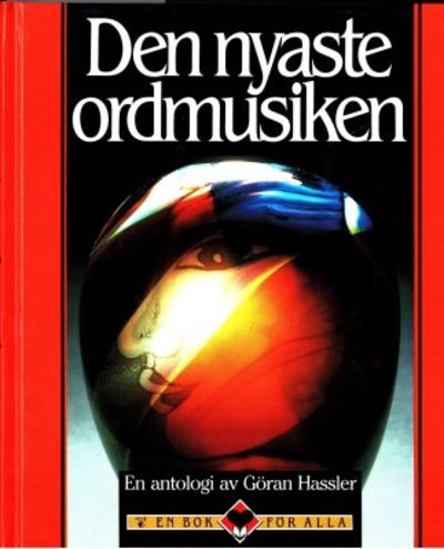 Den nyaste ordmusiken. En antologi.