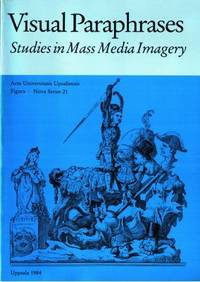 Visual Paraphrases. Studies in Mass Media Imagery