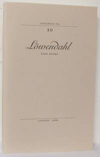 Björn Löwendahl Rare Books. Catalogue no 10. The…