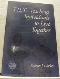 TILT: Teaching Individuals to Live Together.