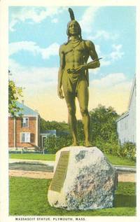 Massasoit Statue, Plymouth, Mass 1920s unused Postcard